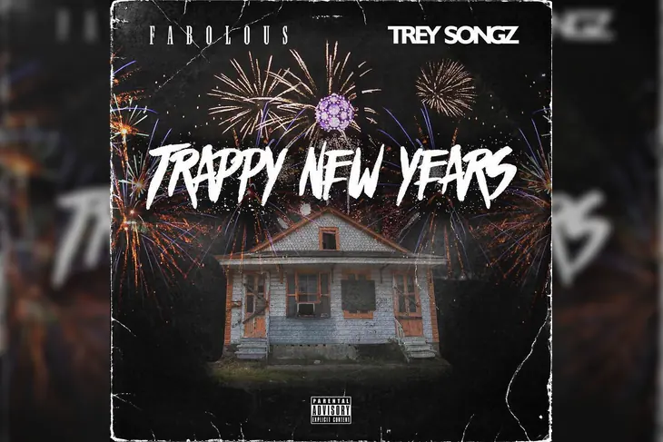 Image de couverture de la playlist Fabolous Trey Songz Trappy New Years